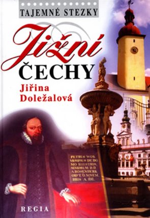 Tajemné stezky - Jižní Čechy