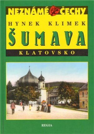 Šumava a Klatovsko