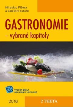 Gastronomie - vybrané kapitoly