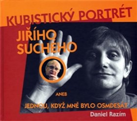 Kubistický portrét Jiřího Suchého aneb Jednou, kdy