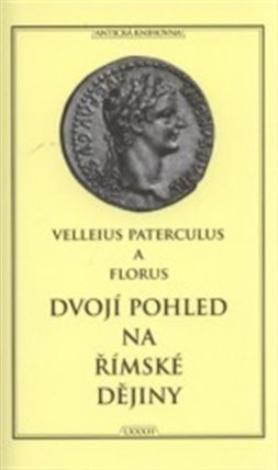 Dvojí pohled na římské dějiny