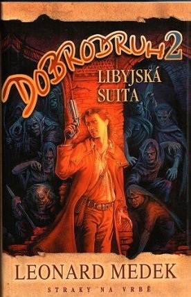 Dobrodruh 2 - Libyjská suita