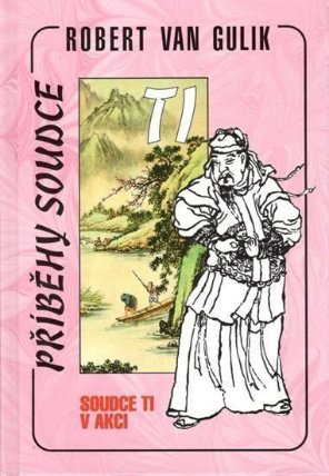 Soudce Ti v akci - Příběhy soudce Ti