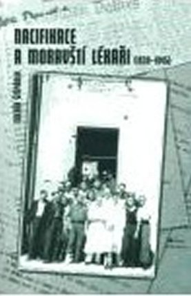 Nacifikace a moravští lékaři /1939-1945-