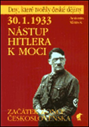 30.1.1933 Nástup Hitlera k moci
