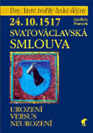 24.10.1517 - Svatováclavská smlouva