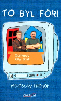 To byl fór
