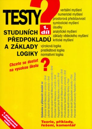 Testy studijních předpokladů a základy logiky - 1. díl - 4. přepracované a aktualizované v