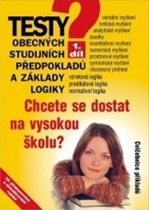 Testy obecných studijních předpokladů a základy logiky - 1. díl