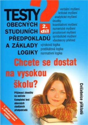 Testy obecných studijních předpokladů a základy logiky - 2. díl