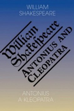 Antonius a Kleopatra/Antony and Cleopatra