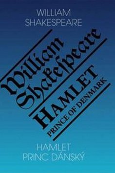Hamlet - Princ dánský/ Hamlet - Prince of Denmark