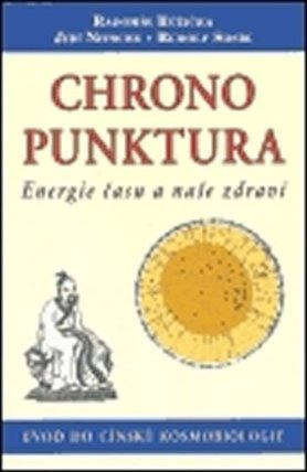 Chronopunktura - Energie času a naše zdraví