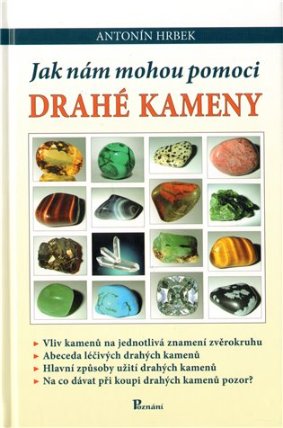 Jak nám mohou pomoci drahé kameny