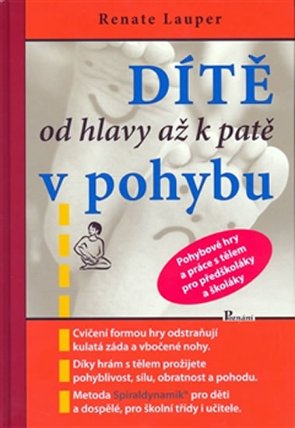 Dítě od hlavy až k patě v pohybu