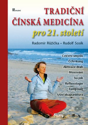 Tradiční čínská medicína pro 21.století