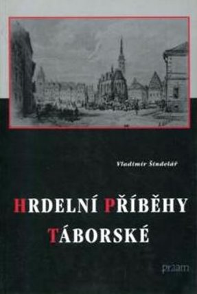 Hrdelní příběhy Táborské