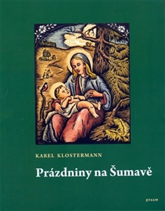 Prázdniny na Šumavě