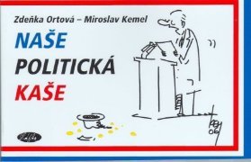Naše politická kaše
