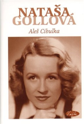 Nataša Gollová - jubilejní limitované vydání u příležitosti 100. výročení narození