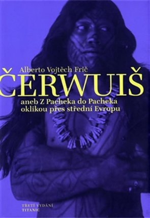 Čerwuiš aneb z Pascheka do Pacheka