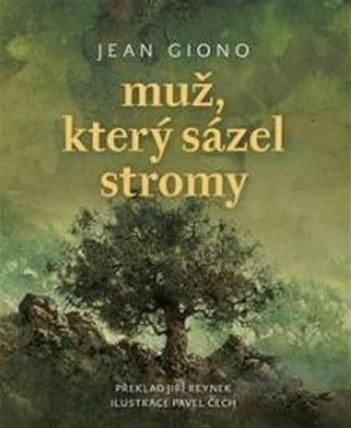 Muž, který sázel stromy (