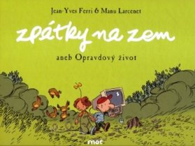 Zpátky na zem 1 - Opravdový život