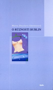 O různosti bublin
