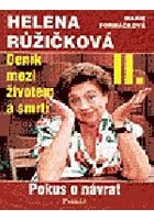Deník mezi životem a smrtí II. - Helena Růžičková