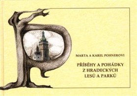 příběhy a pohádky z hradeckých lesů