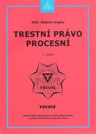 Trestní právo procesní - 3. vydání