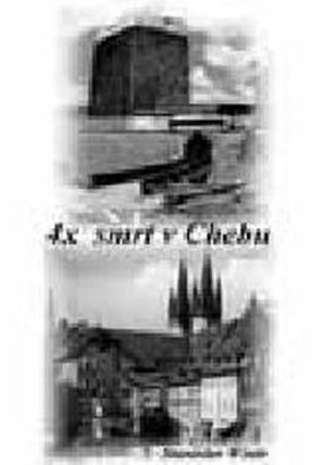 4x smrt v Chebu
