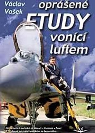 Oprášené etudy vonící luftem