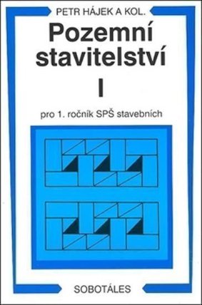 Pozemní stavitelství I pro 1.r. SPŠ stavební
