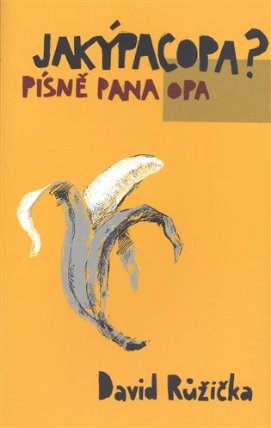 Jakýpacopa? - písně pana Opa