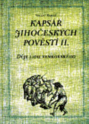 Kapsář jihočeských pověstí II.