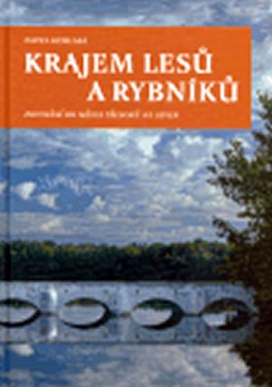 Krajem lesů a rybníků