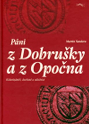Páni z Dobrušky a Opočna