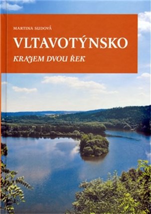 Vltavotýnsko - krajem dvou řek