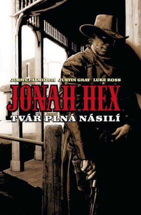Jonah Hex - Tvář plná násilí - váz.