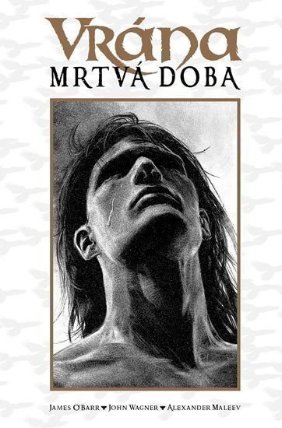 Vrána - Mrtvá doba