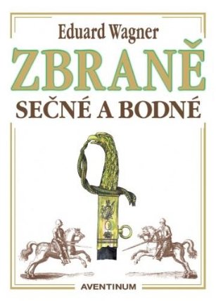 Zbraně sečné a bodné