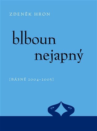 Blboun nejapný