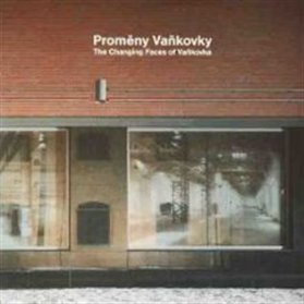 Proměny Vaňkovky