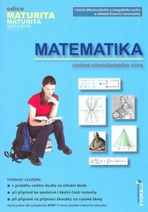Matematika - přehled středoškolského učiva