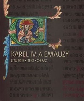 Karel IV. a Emauzy