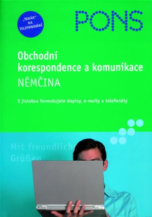 Obchodní korespondence a komunikace - Němčina (s jistotou formulujete dopisy, e-meily a te