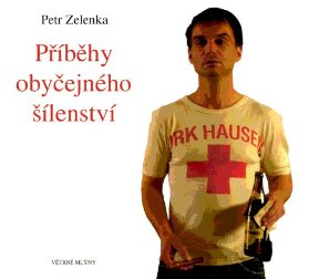 Příběhy obyčejného šílenství