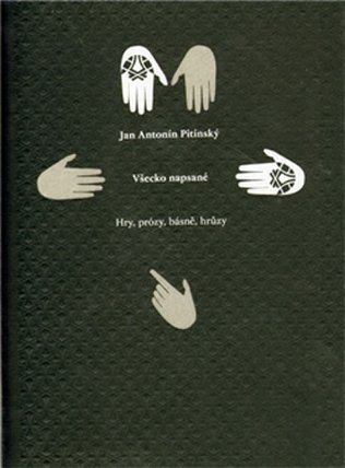 Všecko napsané Hry, prózy, básně, hrůzy