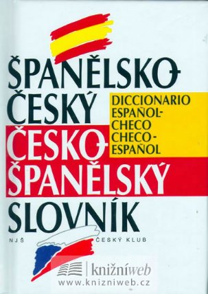 Španělsko-český/česko španělský slovník - 2. vydání